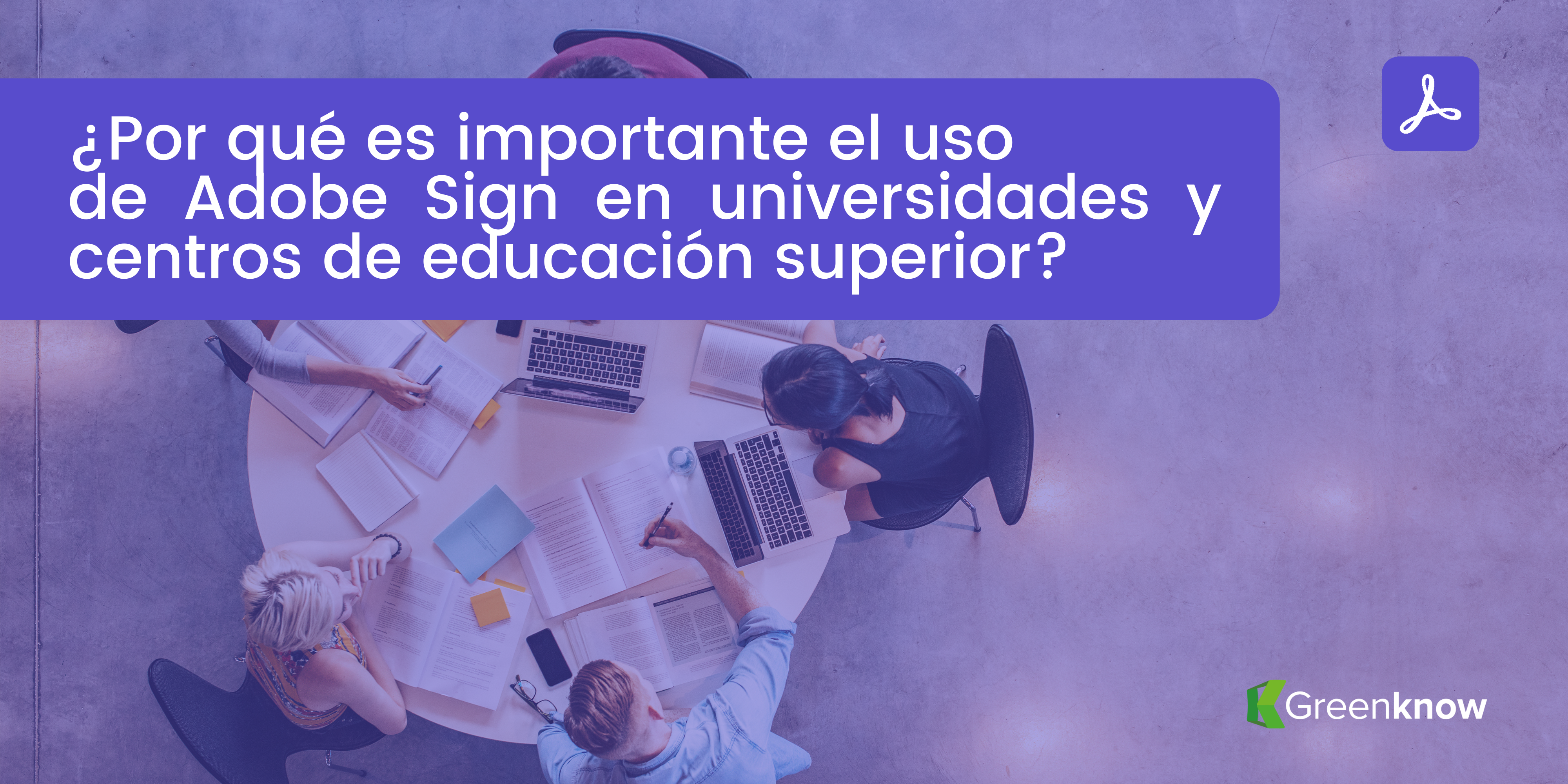 Las Universidades y Adobe Sign